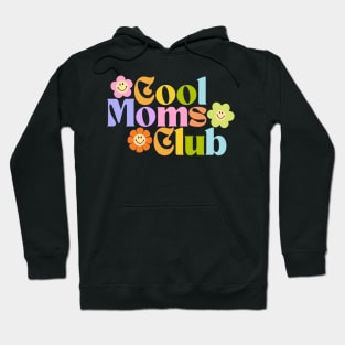 Cool moms club Hoodie